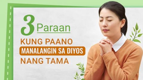 Maikling Sermon Tungkol sa Panalangin: Paano Manalangin sa Diyos nang Tama