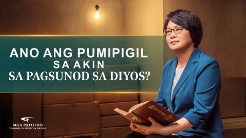 Ano ang Pumipigil sa Akin sa Pagsunod sa Diyos?