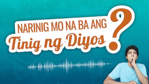 Narinig Mo Na ba ang Tinig ng Diyos?