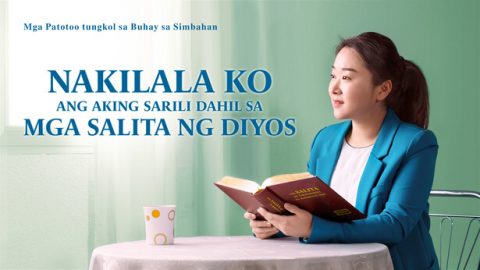 Nakilala Ko Ang Aking Sarili Dahil sa Mga Salita ng Diyos