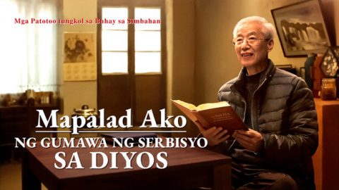 Mapalad Ako na Gumawa ng Serbisyo sa Diyos